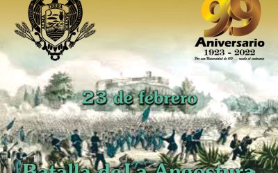 Febrero 23: Batalla de La Angostura