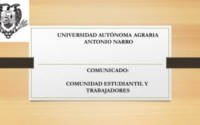 COMUNICADO: COMUNIDAD ESTUDIANTIL Y TRABAJADORES.