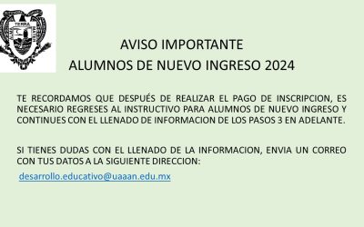 AVISO IMPORTANTE ALUMNOS DE NUEVO INGRESO LICENCIATURA 2024